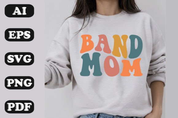 Band Mom Retro Graphics & T-Shirt Designs
