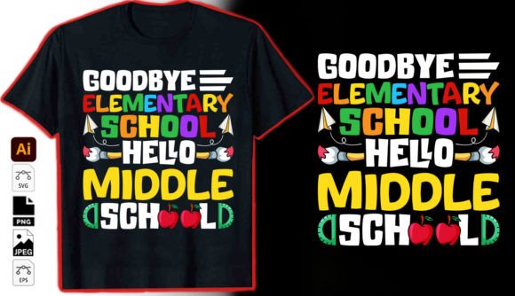 Goodbye Elementary School T-Shirt Graphics for Seasonal Craft Collections