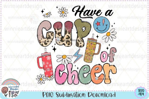 Have a Cup of Cheer Christmas PNG Graphics for T-Shirt Designs
